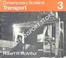 Contemporary Scotland 3 - Transport by McARTHUR, Robert W.